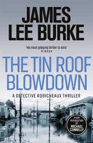 The Tin Roof Blowdown (Dave Robicheaux)