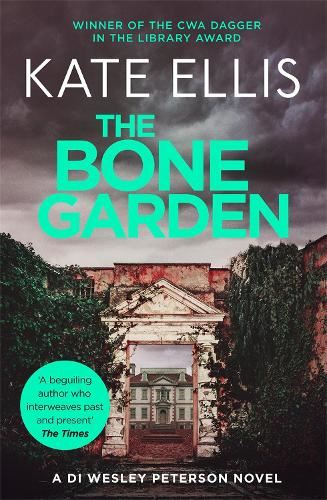 The Bone Garden: Number 5 in series (Wesley Peterson): Book 5 in the DI Wesley Peterson crime series
