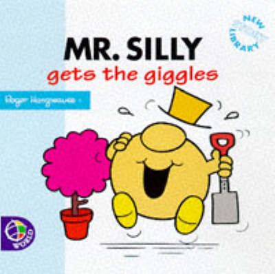 Mr. Silly Gets the Giggles