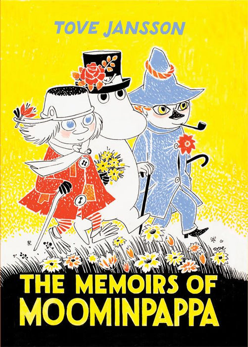 The Memoirs Of Moominpappa: Special Collectors' Edition (Moomins): Tove Jansson (Moomins Collectors' Editions)