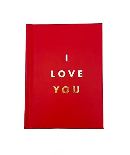 I Love You: Romantic Quotes for the One You Love