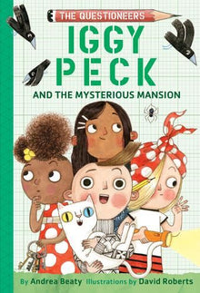Iggy Peck and the Mysterious Mansion 3