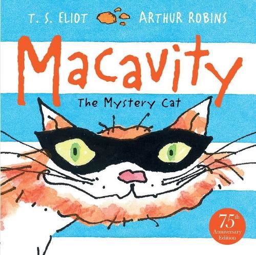 Macavity: The Mystery Cat (Old Possum's Cats)