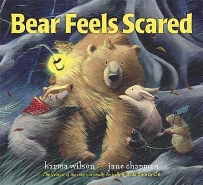 Karma Wilson Bear Feels Scared