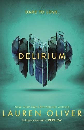Delirium: 1/3 (Delirium Trilogy 1)