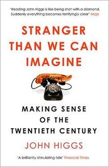 Stranger Than We Can Imagin