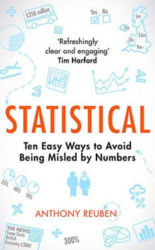 Statistical: Ten Easy Ways to Avoid Being Misled By Numbers