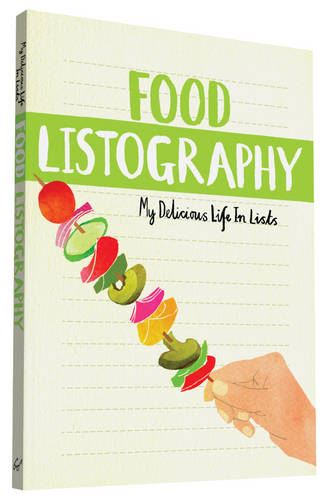 Food Listography: My Delicious Life in Lists
