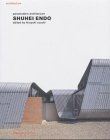 Shuhei Endo: Paramodern Architecture (Architectural Documents)