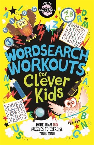 Wordsearch Workouts for Clever Kids (Buster Brain Games)