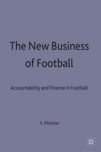 New Business of Football: Accountability and Finance in Football