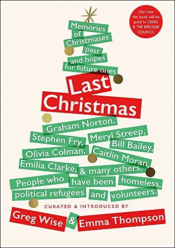 Last Christmas: Memories of Christmases Past and Hopes of Future Ones