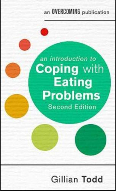 An Introduction to Coping with Eating Problems, 2nd Edition (An Introduction to Coping series)