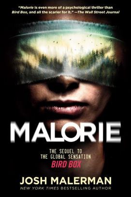 Malorie: 'One of the best horror stories published for years’ (Express)
