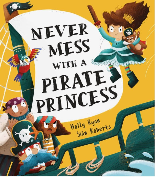 Never Mess With a Pirate Princess