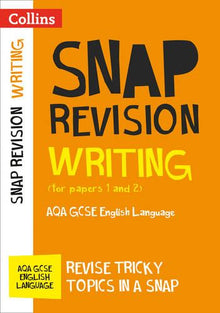 AQA GCSE 9-1 English Language Writing (Papers 1 & 2) Revision Guide: For mocks and 2021 exams (Collins GCSE Grade 9-1 SNAP Revision)