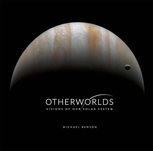 Otherworlds: Visions of Our Solar System