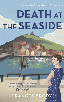 Death at the Seaside (Kate Shackleton Mysteries): Book 8 in the Kate Shackleton mysteries