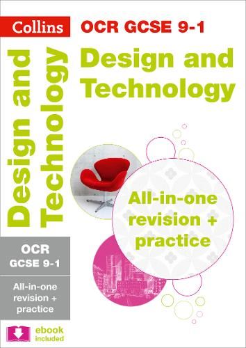 OCR GCSE 9-1 Design & Technology All-in-One Complete Revision and Practice: Ideal for home learning, 2021 assessments and 2022 exams (Collins GCSE Grade 9-1 Revision)