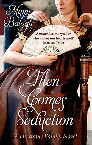Then Comes Seduction: Number 2 in series (Huxtables)