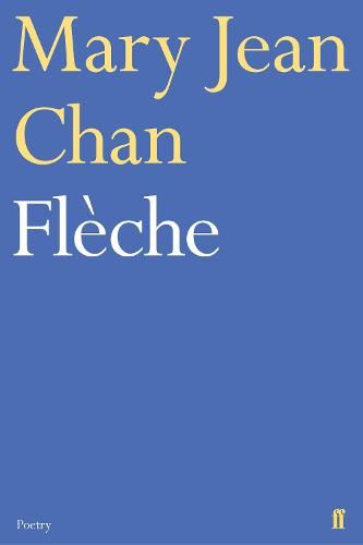 Flèche: Costa Poetry Award 2019 (Faber Poetry)