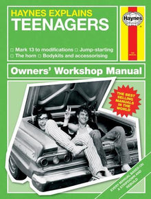 Teenagers - Haynes Explains (Owners' Workshop Manual)