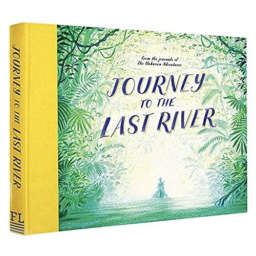 Journey to the Last River