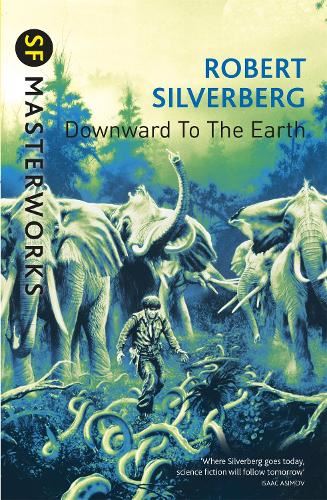 Downward To The Earth (S.F. MASTERWORKS)