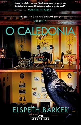 O Caledonia: With an introduction by Maggie O’Farrell (W&N Essentials)