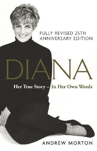 Diana - Her True Story - In Her Own Words