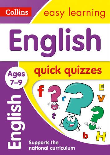 English Quick Quizzes Ages 7-9: KS2 Home Learning and School Resources from the Publisher of Revision Practice Guides, Workbooks, and Activities. (Collins Easy Learning KS2)