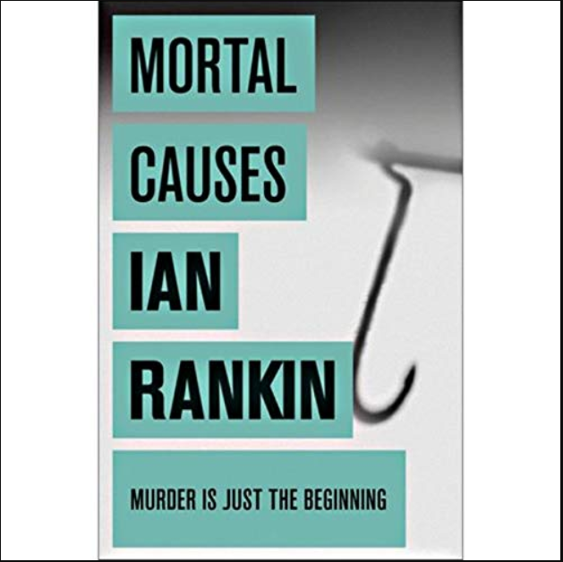 Rankin: Inspector Rebus: 6 Mortal Causes