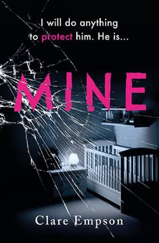 Mine: ‘A powerful, emotive and sensitively written story about love and loss' Louise Jensen