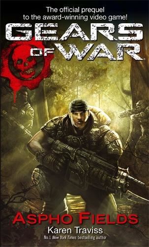 Gears Of War: Aspho Fields (Tom Thorne Novels)
