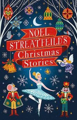 Noel Streatfeild's Christmas Stories (Virago Modern Classics)