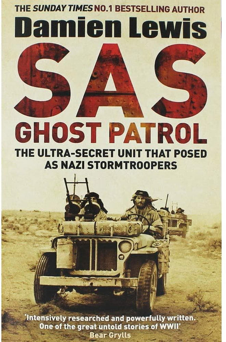 SAS Ghost Patrol: The Ultra-Secret Unit That Posed As Nazi Stormtroopers