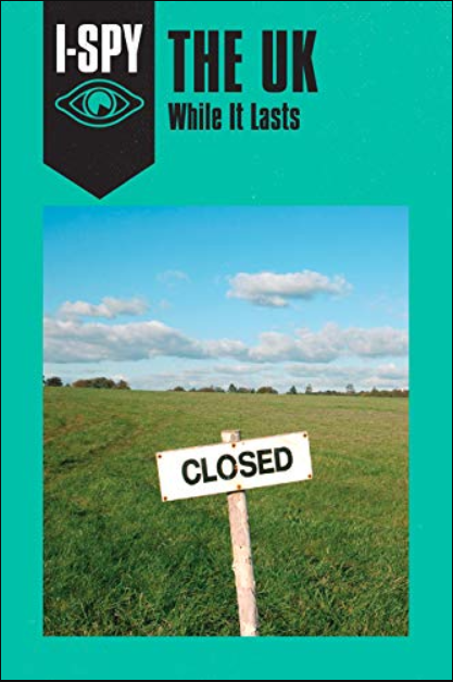 I-SPY THE UK: While It Lasts (I-SPY for Grown-ups)