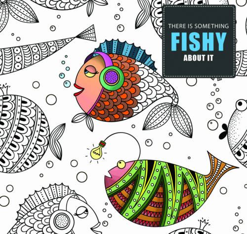 There Is Something Fishy About It