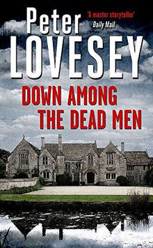 Down Among the Dead Men (Peter Diamond Mystery)