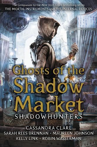 Shadow Hunters: Ghosts Of The Shadow Market