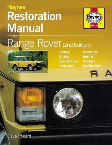 Range Rover Restoration Manual (Haynes Restoration Manuals)