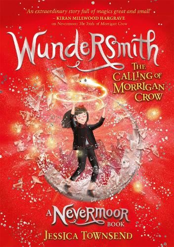 Wundersmith- The Calling of Morrigan Crow