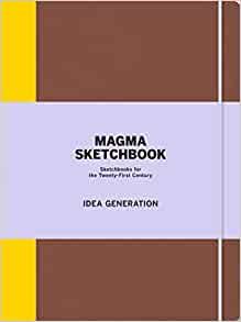 Magma Sketchbook: Idea Generation: Skecthbooks for the Twenty-first Century (Magma Sketchbooks)