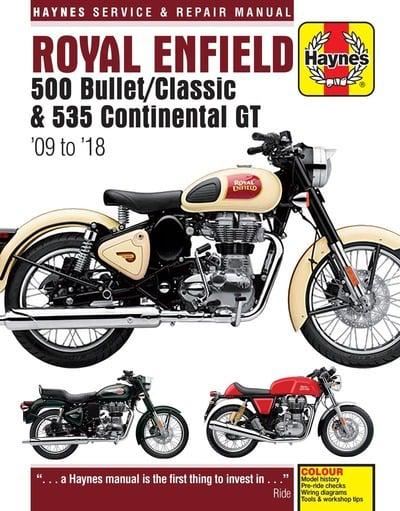Royal Enfield Bullet and Continental GT Service & Repair Manual (2009 to 2018): '09 to '18