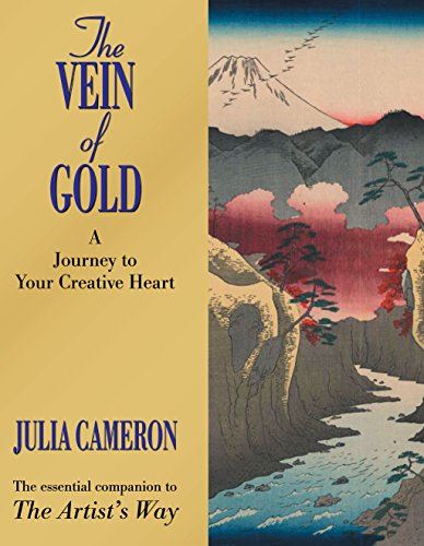 The Vein of Gold: A Journey to Your Creative Heart