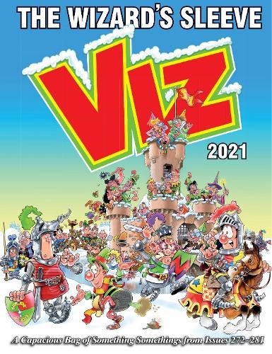 Viz Annual 2021: The Wizard's Sleeve: A Rousing Blast from the pages of Issues 272~281 (Annuals 2021)