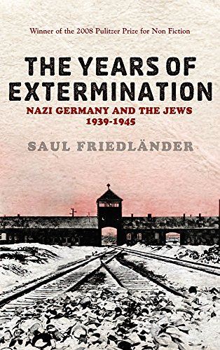Nazi Germany And the Jews: The Years Of Extermination: 1939-1945