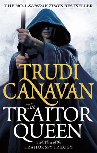 The Traitor Queen: Book 3 of the Traitor Spy: 3/3