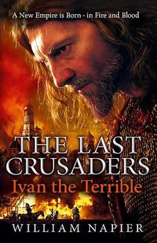 The Last Crusaders: Ivan the Terrible (Clash of Empires)