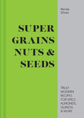 Super Grains Nuts & Seeds